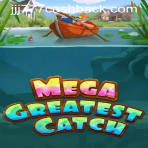 MegaGreatestCatch: Dive into the Ultimate Gaming Experience with JJJ777